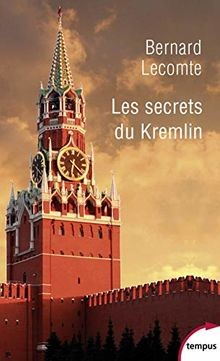Les secrets kremlin - secrets,