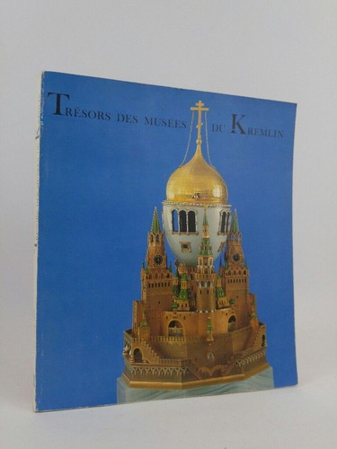 Tresors des musees kremlin - tresors,