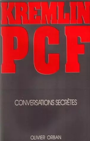 Kremlin pcf conversations - kremlin,, :